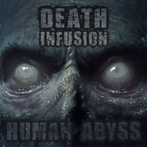 Death Infusion : Human Abyss